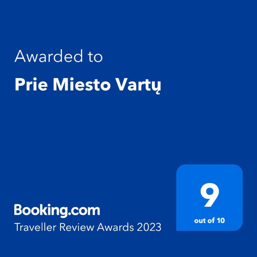 Prie Miesto Vartu วิลนีอุส ภายนอก รูปภาพ